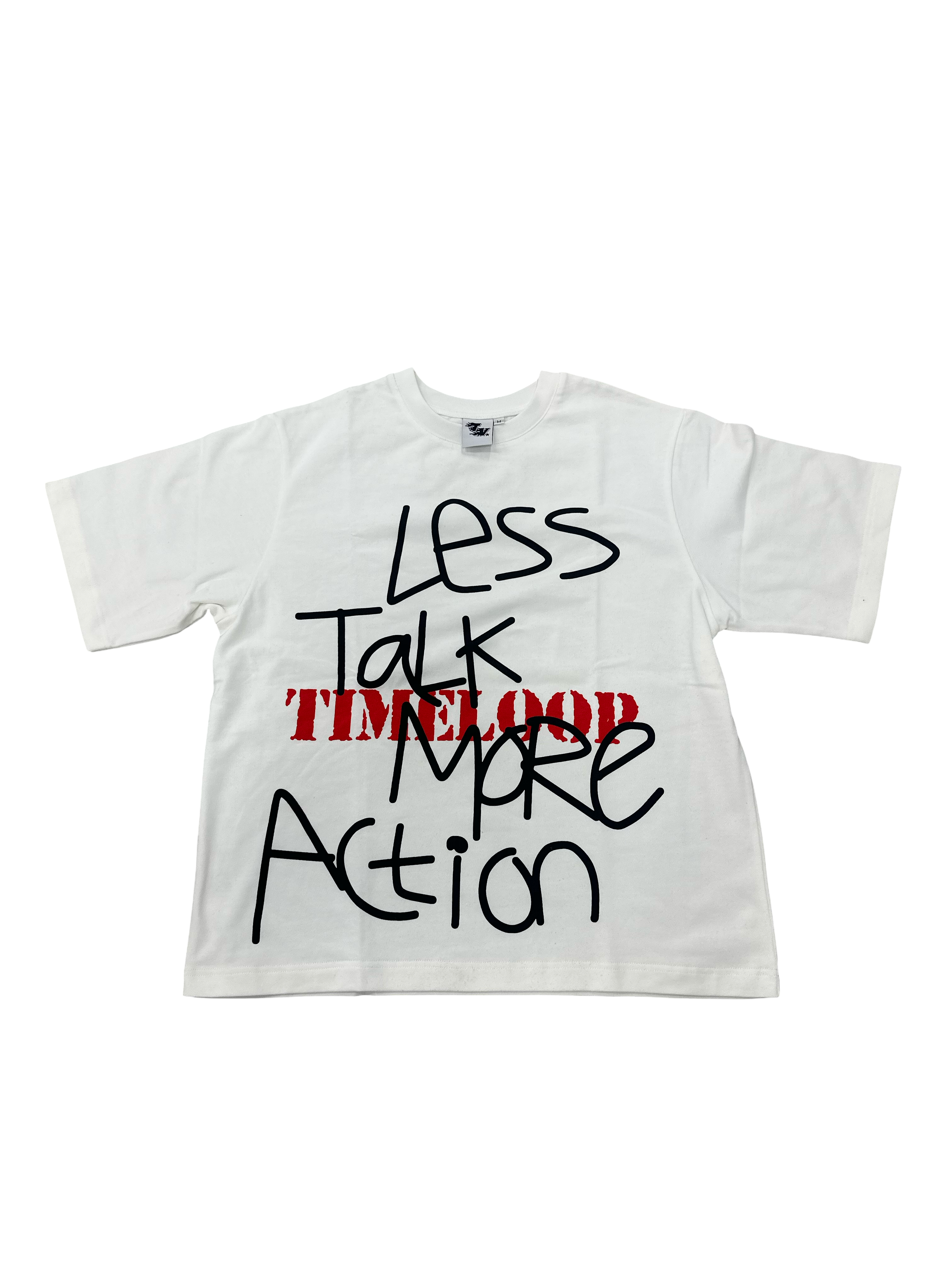 LESS TALK MORE ACTION TEE